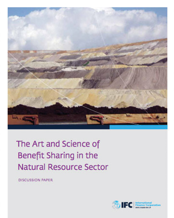 The Art and Science of Benefit Sharing in the Natural Resource Sector