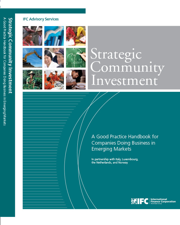 Strategic Community Investment (SCI): A Good Practice Handbook for Companies Doing Business in Emerging Markets [English Version]