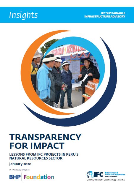Highlights: Transparency for Impact: Lessons from IFC Projects in Peru’s Natural Resources Sector January 2020