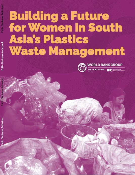 Building a Future for Women in South Asia’s Plastics Waste Management